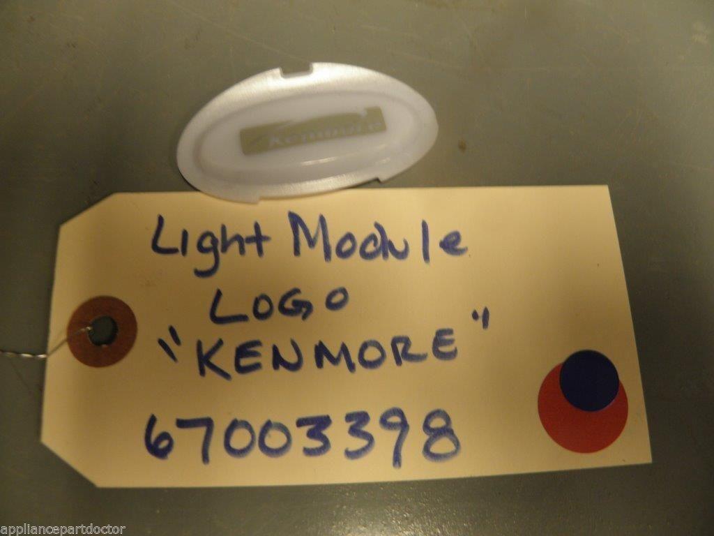 Kenmore Refrigerator 67003398 Logo, Light Module used Kenmore Refrigerator 67003398 Logo, Light Module used